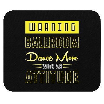 Discover Mothers Day Funny Ballroom Dance Mom For Women Mouse Pads