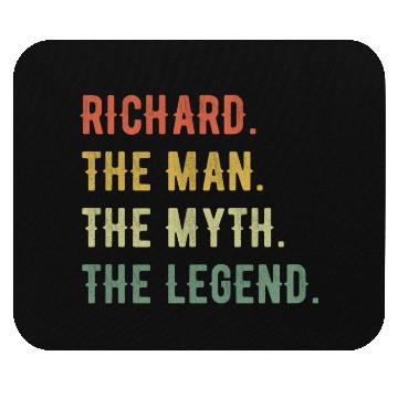 Discover Richard First Name The Man The Myth The Legend Mouse Pads