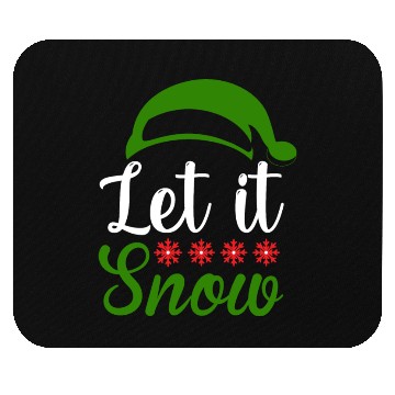 Discover Let it snow Funny Christmas Mouse Pads