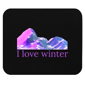 Discover I love winter - mountain-winter in cool colors Mouse Pads