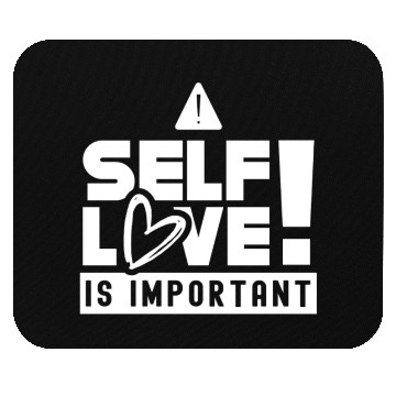 Discover Self Love Is Important Loving Myself Positive Mouse Pads
