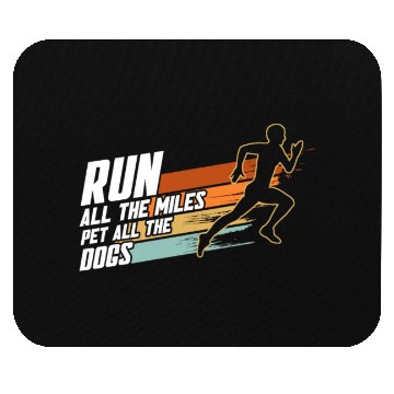 Discover Running Dog Mom Run All The Miles Pet All The Dogs Mouse Pads