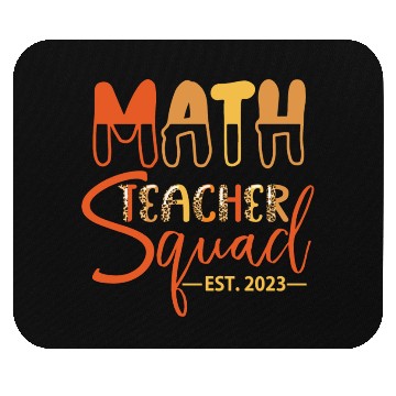Discover Math Teacher Squad EST. 2023 Mouse Pads