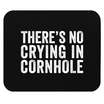 Discover There's No Crying In Cornhole Bean Bag Toss Game Mouse Pads