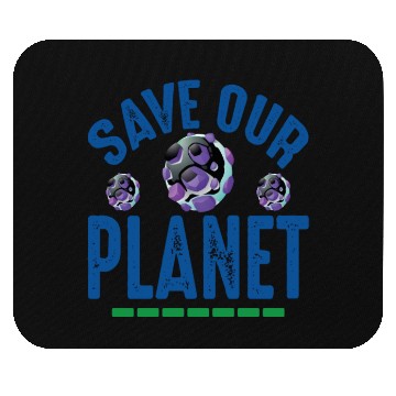 Discover Save Our Planet Earth Protection Support Mouse Pads