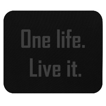 Discover One life live it – your heart beats for adventure Mouse Pads