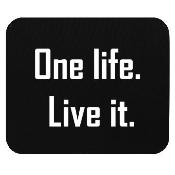 Discover One life live it – your heart beats for adventure Mouse Pads
