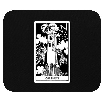 Discover Oh Shit! - The Tower Tarot Card Mouse Pads