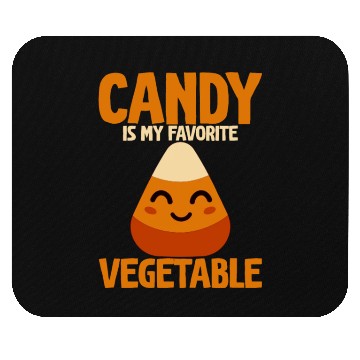 Discover Candy Is My Favorite Vegetable Mouse Pads