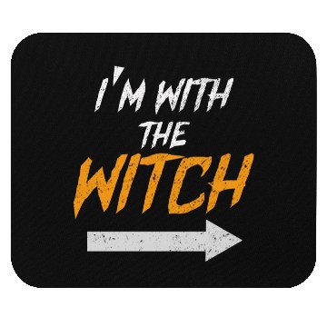Discover I'm With The Witch Mouse Pads
