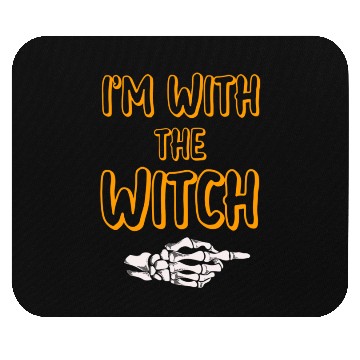 Discover I'm With The Witch Mouse Pads
