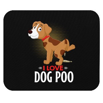 Discover I Love Dog Poo Mouse Pads