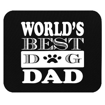 Discover Worlds Best Dog Dad Mouse Pads
