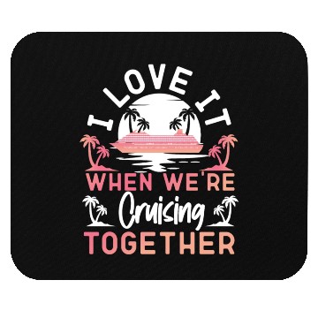 Discover Cruise Ship Vacation Friends Mouse Pads