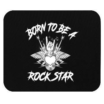 Discover Born to be a Rockstar Mouse Pads