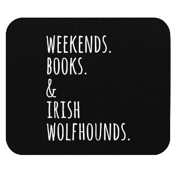 Discover Weekends Books And Irish Wolfhound Mouse Pads