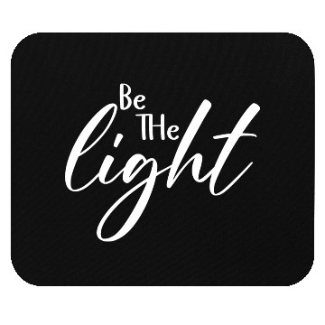 Discover be the light Mouse Pads