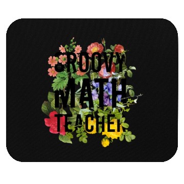 Discover Groovy Math Teacher - teacher Mouse Pads