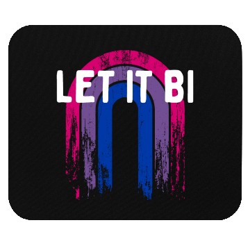 Discover Let It Bi Bisexual Positivity Bi Pride Positive Mouse Pads