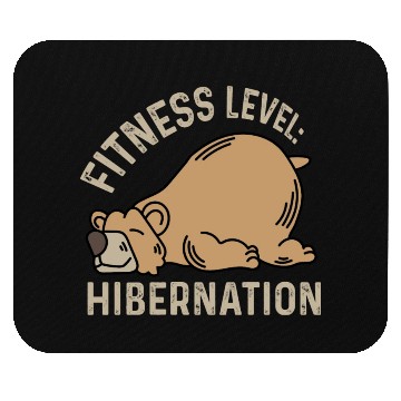 Discover Fitness Level: Hibernation Sleepy Head Gift Mouse Pads