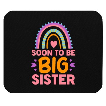 Discover Soon To Be Big Sister Rainbow Mouse Pads