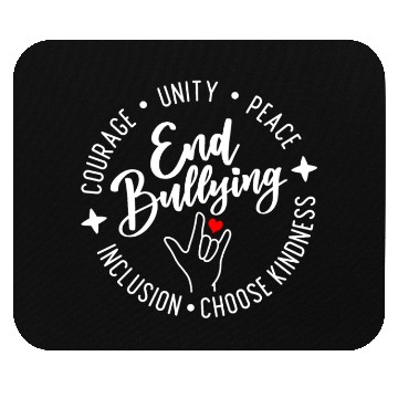Discover End Bullying. Choose Kindness. Unity. Peace. Mouse Pads