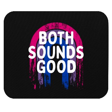 Discover Both Sounds Good Bisexual LGBTQ Bi Pride Funny Mouse Pads