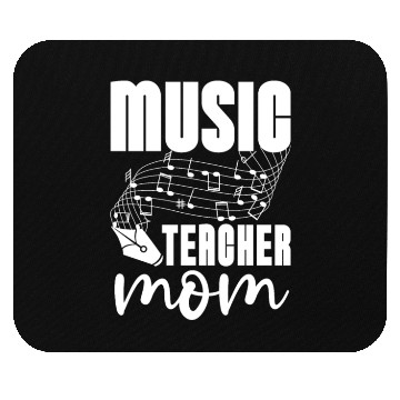 Discover Music Teacher Mom Mouse Pads