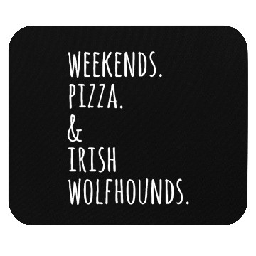 Discover Weekends Pizza And Irish Wolfhound Mouse Pads