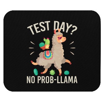 Discover Test Day No Prob llama Funny Students Teacher Mouse Pads
