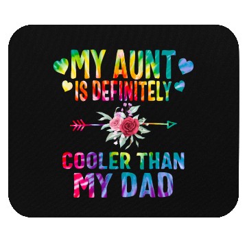 Discover My Aunt is Definitely Cooler than My Dad, Mouse Pads