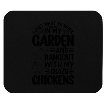Discover Crazy Chickens Gardener - Chicken Farmer Gardening Mouse Pads