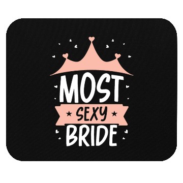 Discover Most Sexy Bride Wedding Cute Party Bachelorette Mouse Pads