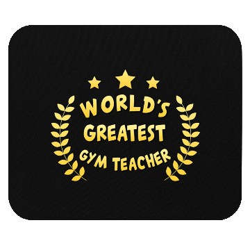 Discover Worlds Greatest Gym Teacher Physical Education Mouse Pads
