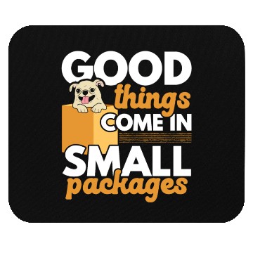 Discover Good Things Come In Small Packages Chihuahua Dog Mouse Pads