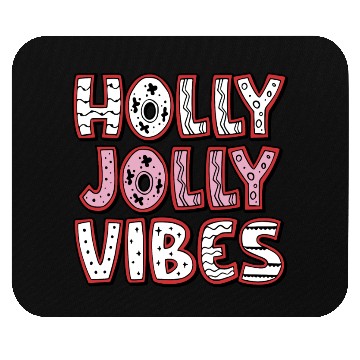 Discover Holly jolly vibes Mouse Pads