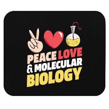 Discover Biology Biologist Peace Love Mouse Pads