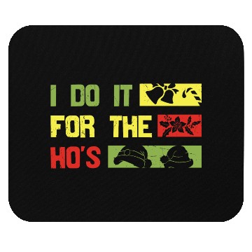 Discover I Do It For The ho's christmas Mouse Pads