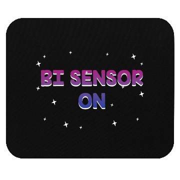 Discover Bi Sensor On Bisexual Funny Bi Pride Humor LGBTQ Mouse Pads