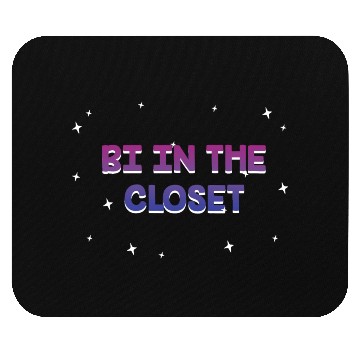 Discover Bi in the Closet Bisexual LGBTQ Bi Pride LGBT Mouse Pads