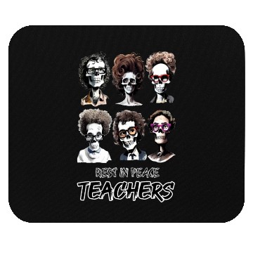 Discover Rest in peace teachers Mouse Pads