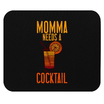 Discover Momma Needs A Cocktail 4 Mouse Pads