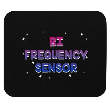 Discover Bi Frequency Sensor Bisexual Pun Bi Pride Joke Mouse Pads
