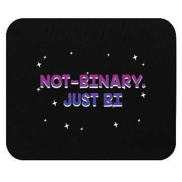 Discover Not Binary Just Bi Bisexual Sayings Bi Pride Mouse Pads