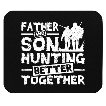Discover Father And son Hunting Better Together Mouse Pads