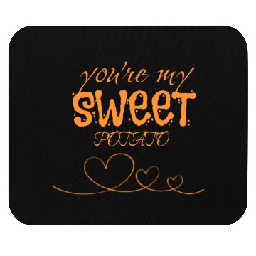 Discover you are my sweet potato Mouse Pads