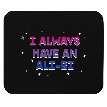 Discover I Always Have an Alibi Bisexual Couples Bi Pride Mouse Pads