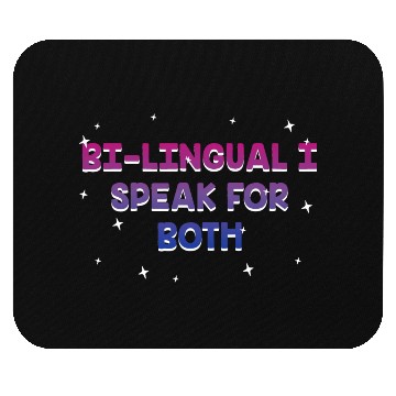 Discover Bilingual I Speak for Both Bisexual Pride Month Mouse Pads