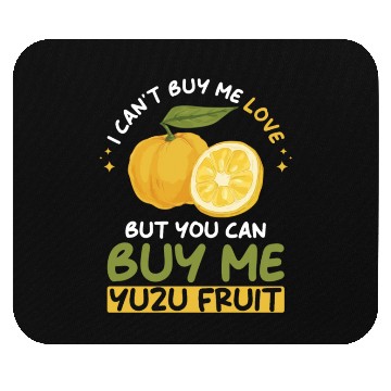 Discover Yuzu Fruit Saying Mouse Pads