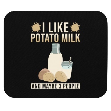 Discover Potato Milk Saying Mouse Pads